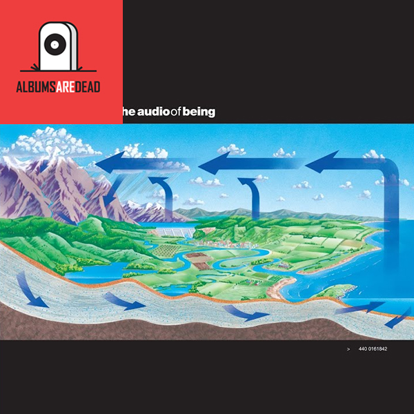 Albums Are Dead Episode 23: Matthew Good Band – The Audio Of Being