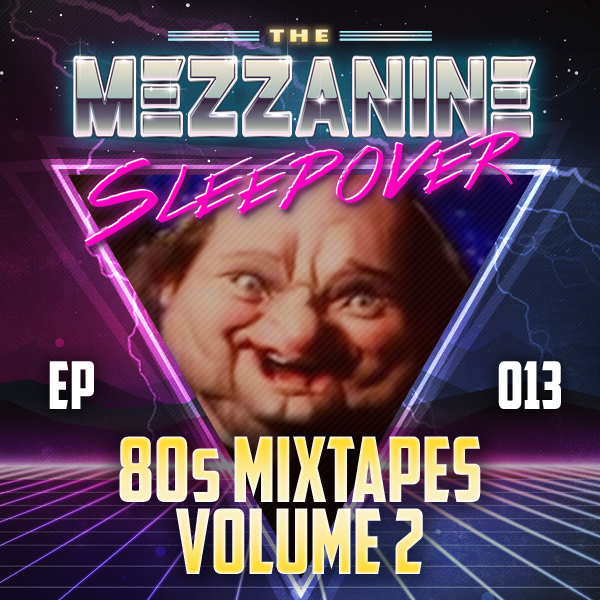 Mezzanine Sleepover Episode 13 cover art