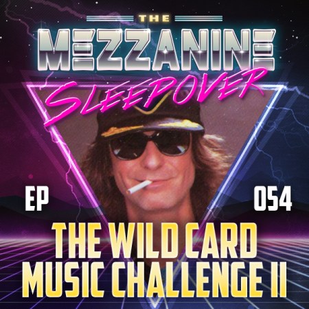 Mezzanine Sleepover Episode 54 cover art