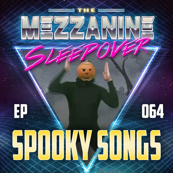 Mezzanine Sleepover Episode 64 cover art