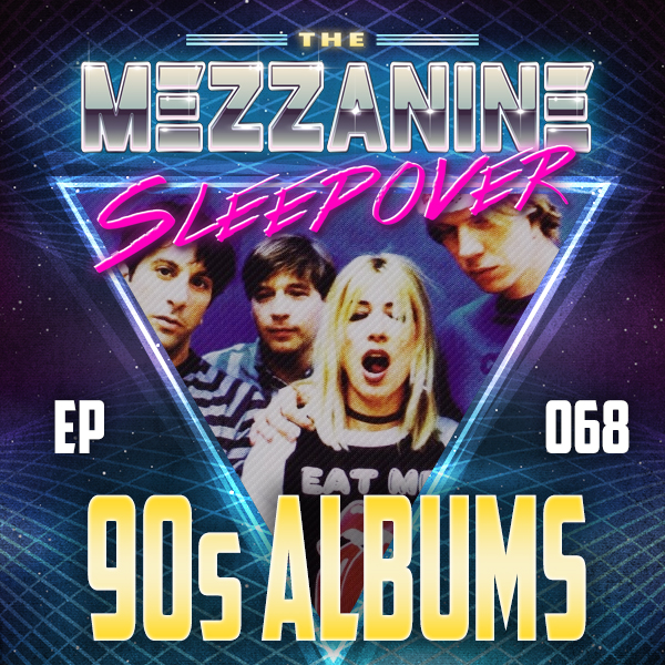 Mezzanine Sleepover Episode 68 cover art