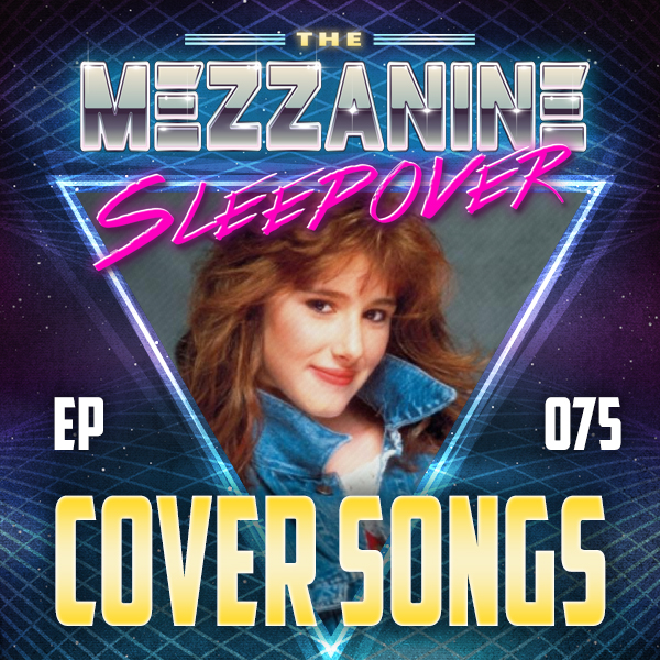 Mezzanine Sleepover Episode 75 cover art