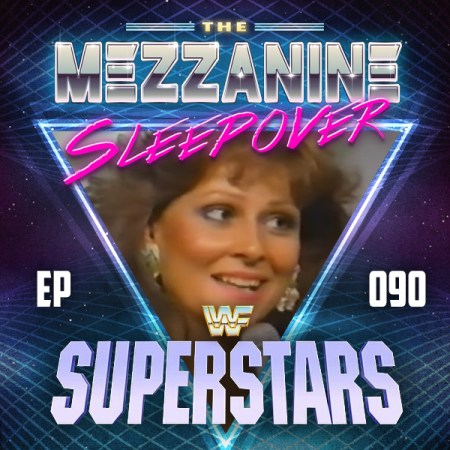 Mezzanine Sleepover Episode 90 cover art