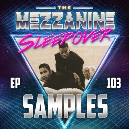 Mezzanine Sleepover Episode 103 cover art
