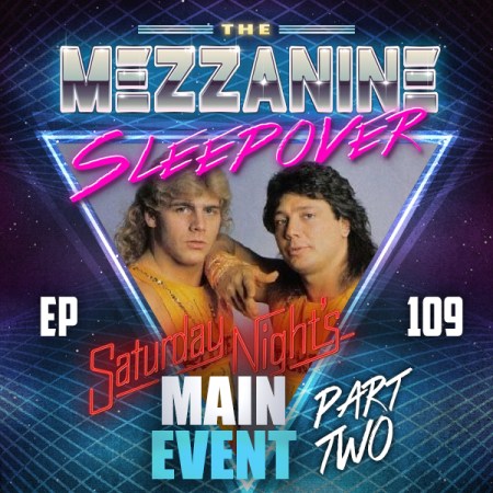 Mezzanine Sleepover Episode 109 cover art