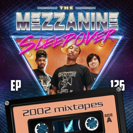 Mezzanine Sleepover Episode 126 cover art