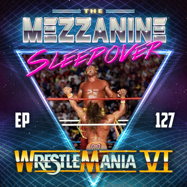 Mezzanine Sleepover Episode 127 cover art