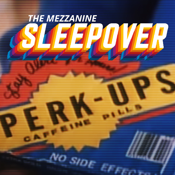 Mezzanine Sleepover Episode 170 cover art