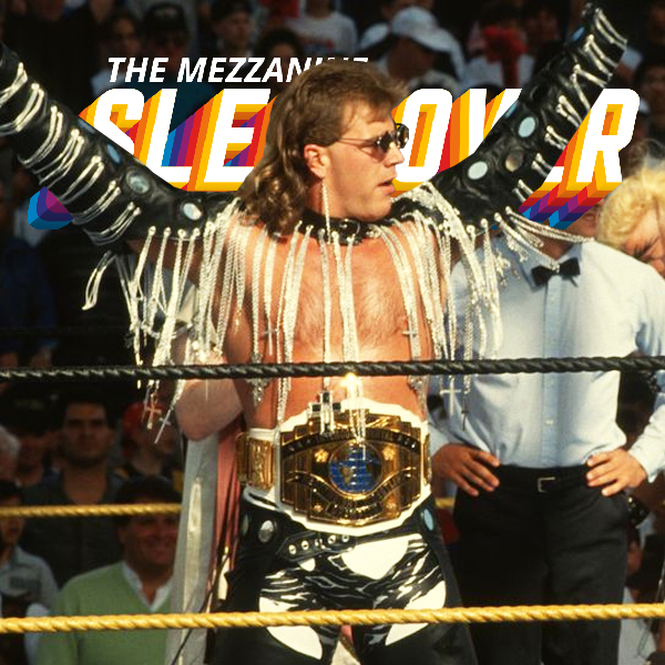 Mezzanine Sleepover Episode 174: WWF WrestleMania IX