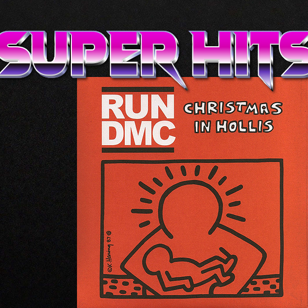 Super Hits Episode 84: Run-D.M.C. – “Christmas In Hollis”