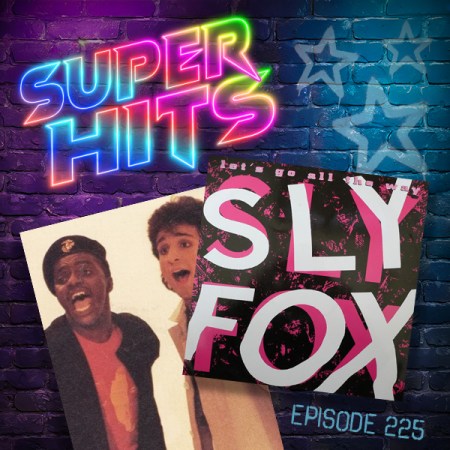 Super Hits Podcast Episode 225 cover art