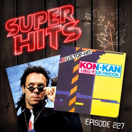 Super Hits Podcast Episode 227 cover art