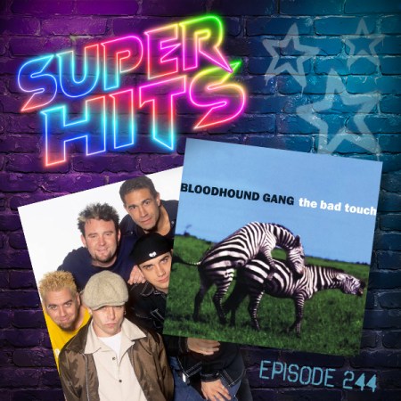 Super Hits Podcast Episode 244 cover art