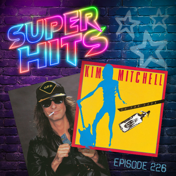 Super Hits Podcast Episode 226 cover art