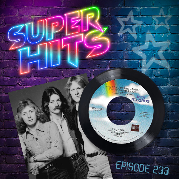 Super Hits Podcast Episode 233 cover art