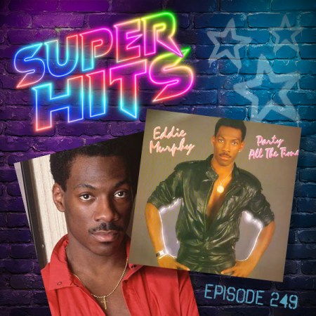 Super Hits Podcast Episode 249 cover art