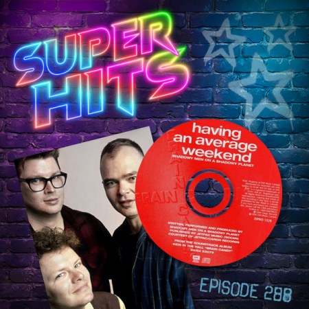 Super Hits Podcast Episode 228 cover art