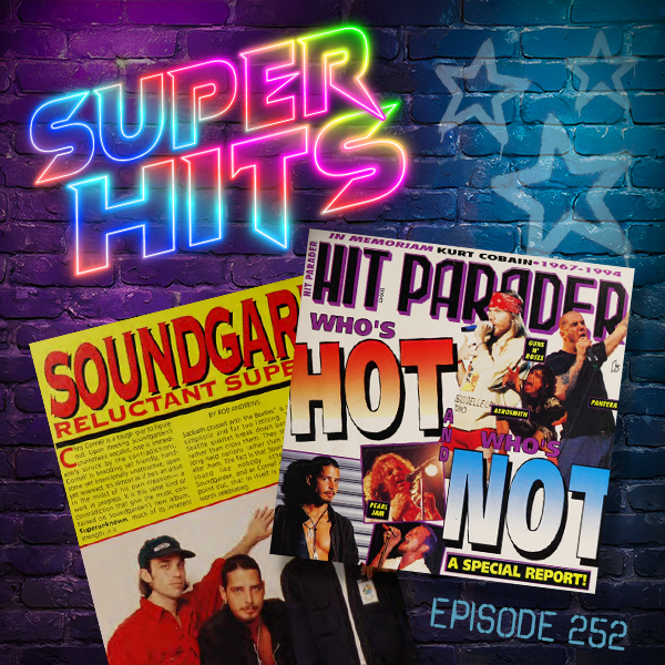 Super Hits Podcast Episode 252 cover art